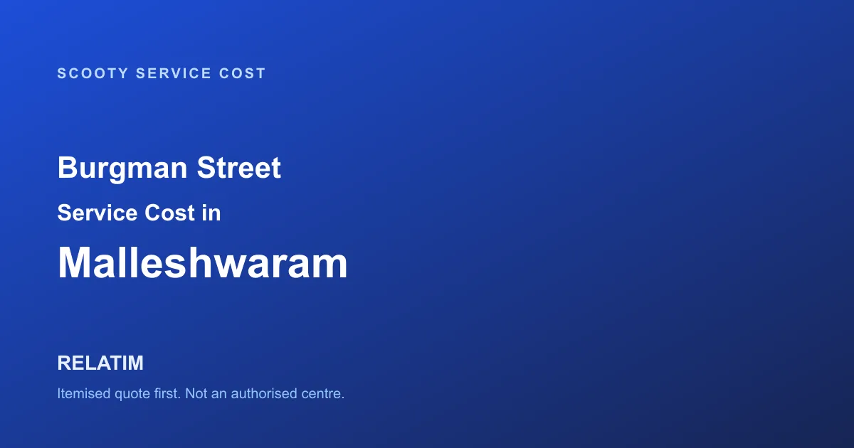 Burgman Street Service Cost in Malleshwaram, Bangalore